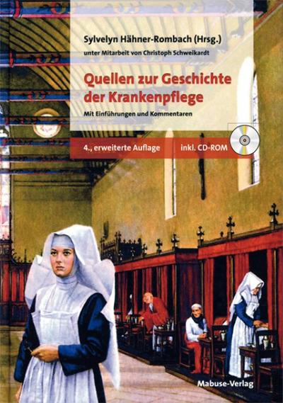 Quellen zur Geschichte der Krankenpflege