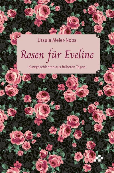 Rosen für Eveline