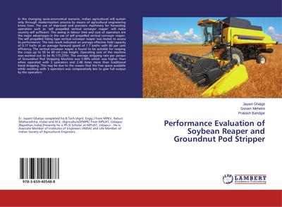 Performance Evaluation of Soybean Reaper and Groundnut Pod Stripper