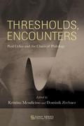 Thresholds, Encounters