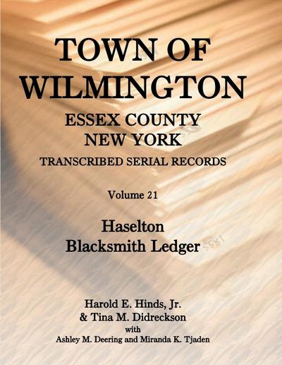 Town of Wilmington, Essex County, New York, Transcribed Serial Records, Volume 21
