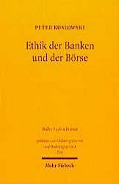 Ethik der Banken und der Börse
