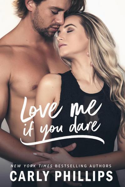 Love Me if You Dare (Most Eligible Bachelor Series, #2)