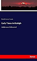 Early Times in Raleigh
