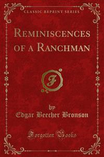 Reminiscences of a Ranchman
