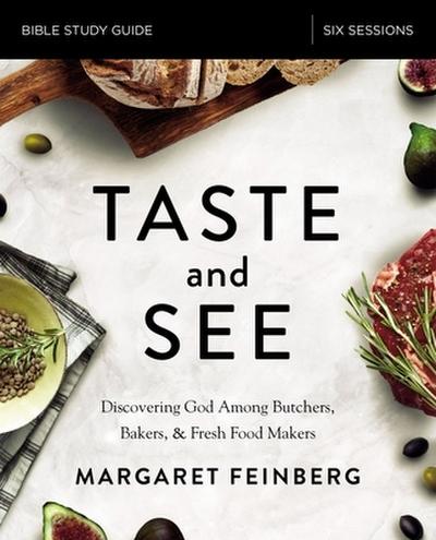 The Taste and See Study Guide Softcover