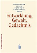 Entwicklung, Gewalt, Gedächtnis