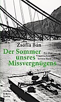 Der Sommer unsres Missvergnügens