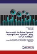 Automatic Isolated Speech Recognition System Using MFCC Analysis