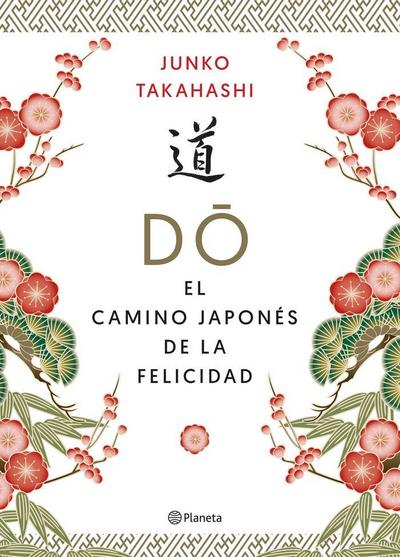 Do : el camino japonés de la felicidad