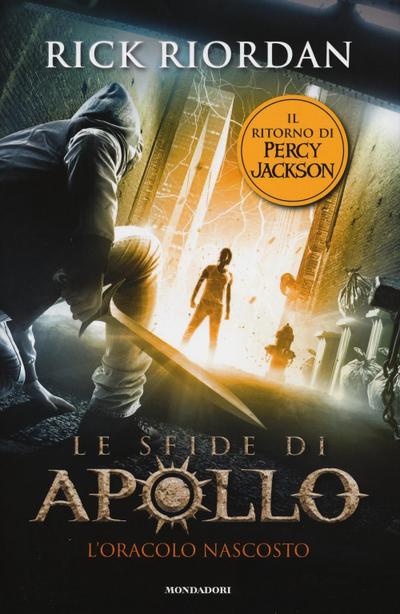 Riordan, R: L’oracolo nascosto. Le sfide di Apollo
