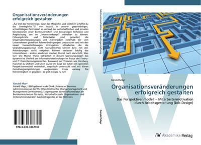 Organisationsveränderungen erfolgreich gestalten