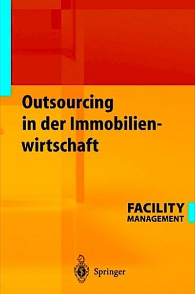 Outsourcing in der Immobilienwirtschaft