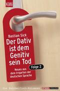 Der Dativ ist dem Genitiv sein Tod 2