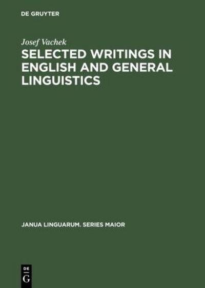 Selected Writings in English and General Linguistics