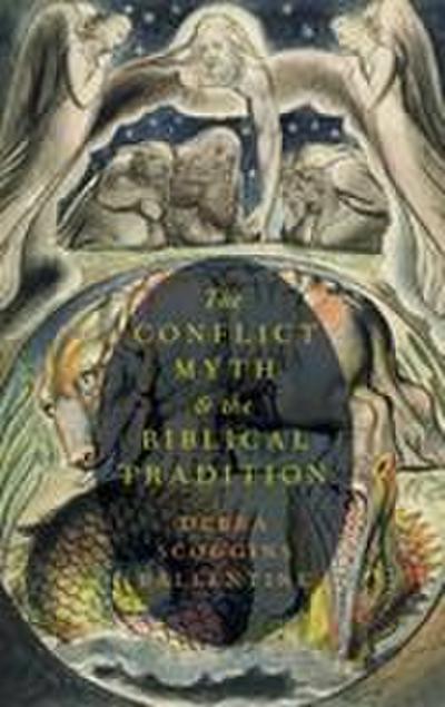 Conflict Myth and the Biblical Tradition