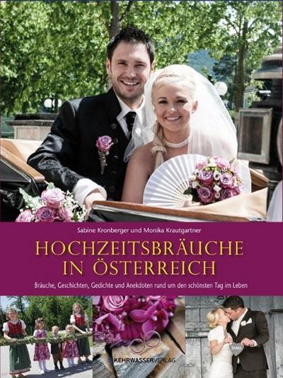 Krautgartner, M: Hochzeitsbräuche in Österreich
