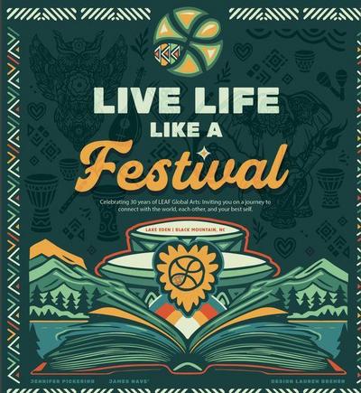 Live Life Like a Festival