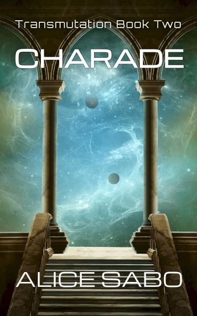 Charade (Transmutation, #2)