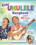 Kids’ Ukulele Songbook