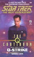 The Q Continuum: Book Three: Q-Strike