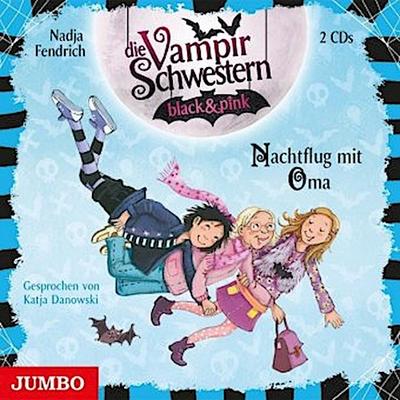 Die Vampirschwestern black & pink - Nachtflug mit Oma, 2 Audio-CDs