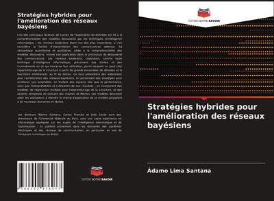 Stratégies hybrides pour l’amélioration des réseaux bayésiens