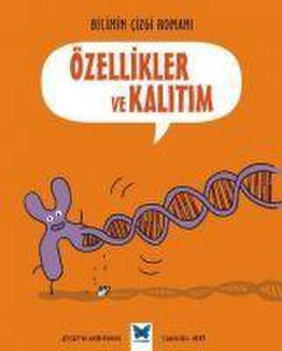 Özellikler ve Kalitim