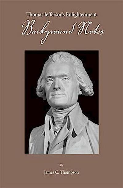 Thomas Jefferson’s Enlightenment