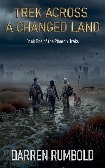 Trek Across a Changed Land