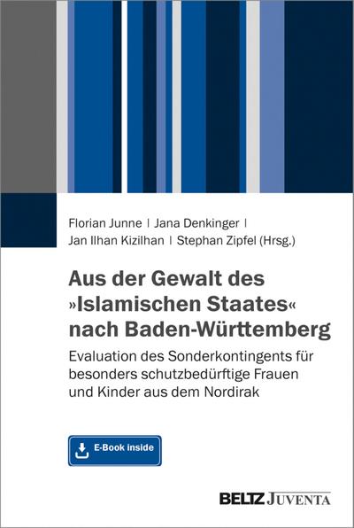 Aus der Gewalt des »Islamischen Staates« nach Baden-Württemberg