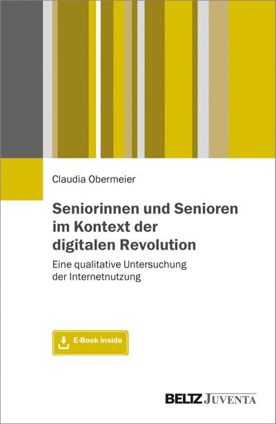 Seniorinnen und Senioren im Kontext der digitalen Revolution