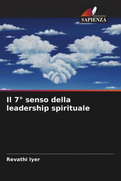 Il 7° senso della leadership spirituale