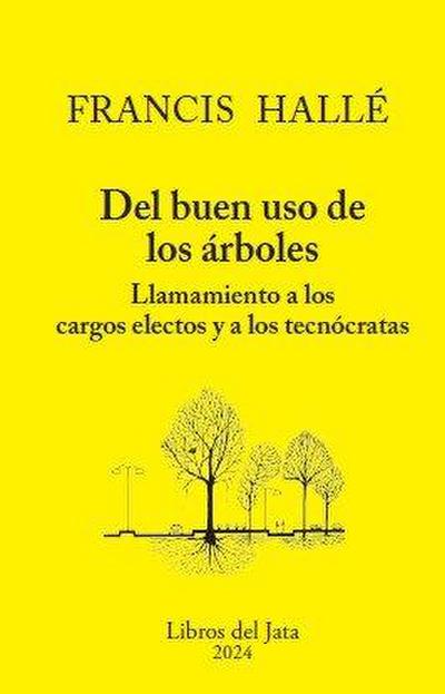 Del buen uso de los árboles