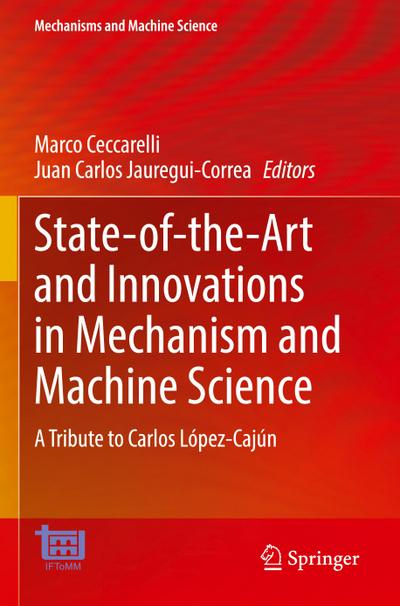 State-of-the-Art and Innovations in Mechanism and Machine Science