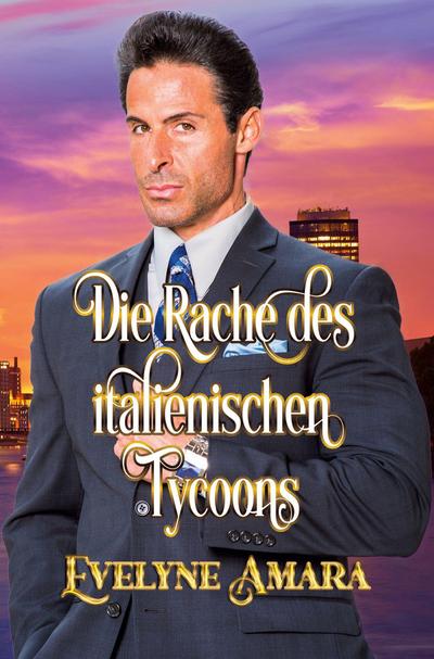 Die Rache des italienischen Tycoons