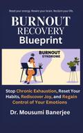 Burnout Recovery Blueprint