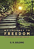 My Journey to Freedom