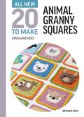 All-New Twenty to Make: Animal Granny Squares