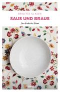 Saus und Braus