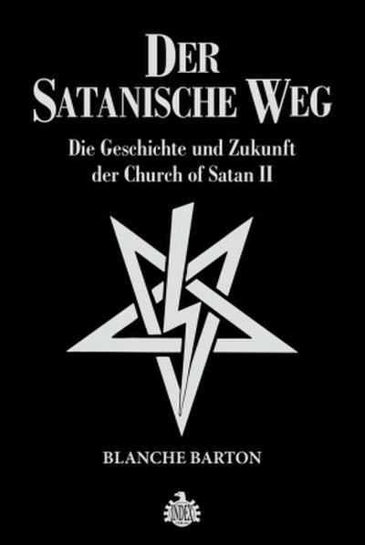 Der Satanische Weg