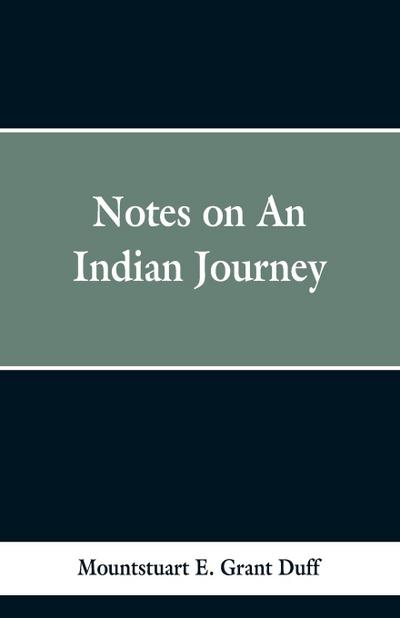 Notes of an Indian Journey