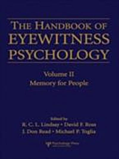 The Handbook of Eyewitness Psychology: Volume II