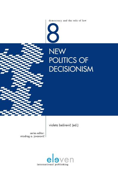 New Politics of Decisionism
