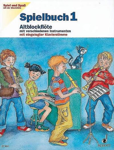 Spielbuch Altblockflöte. H.1
