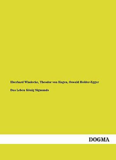 Das Leben König Sigmunds