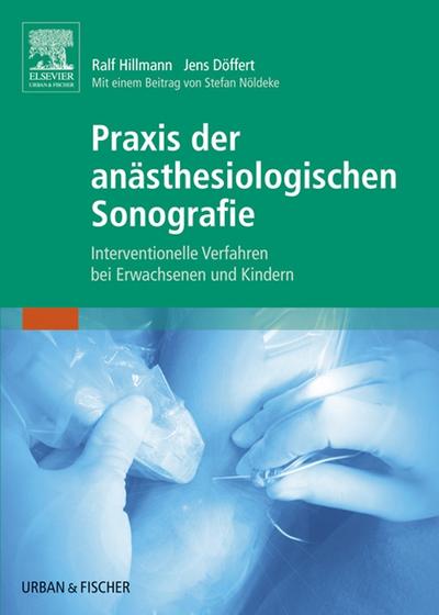 Praxis der anästhesiologischen Sonografie