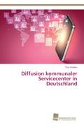 Diffusion kommunaler Servicecenter in Deutschland