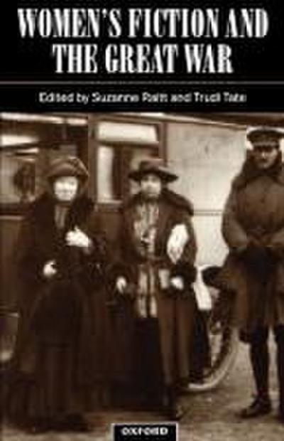 Women’s Fiction and the Great War