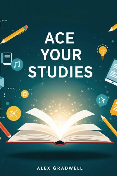 Ace Your Studies